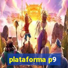 plataforma p9