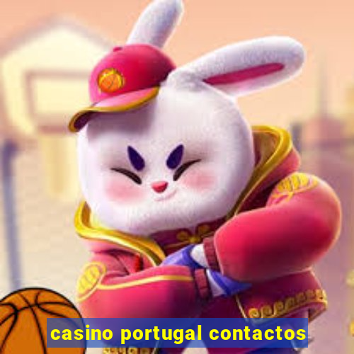 casino portugal contactos