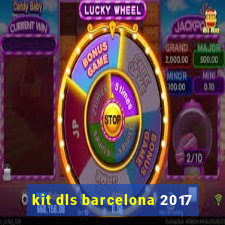 kit dls barcelona 2017