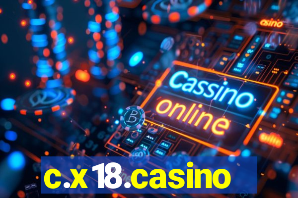 c.x18.casino