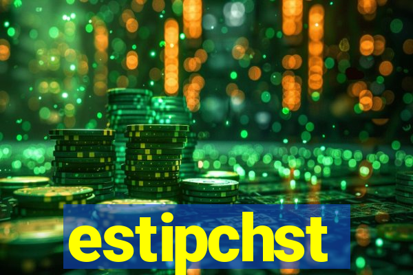 estipchst