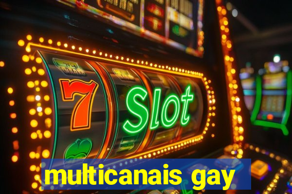 multicanais gay