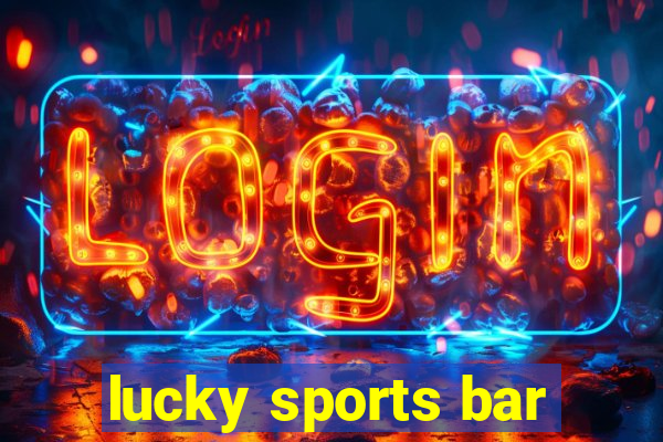 lucky sports bar