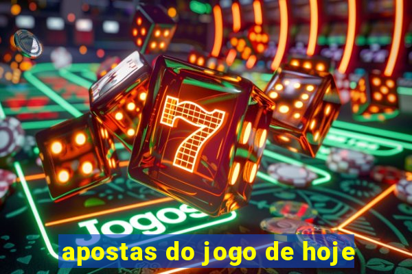 apostas do jogo de hoje