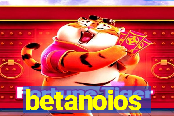 betanoios