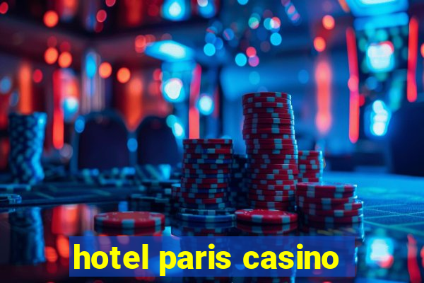 hotel paris casino