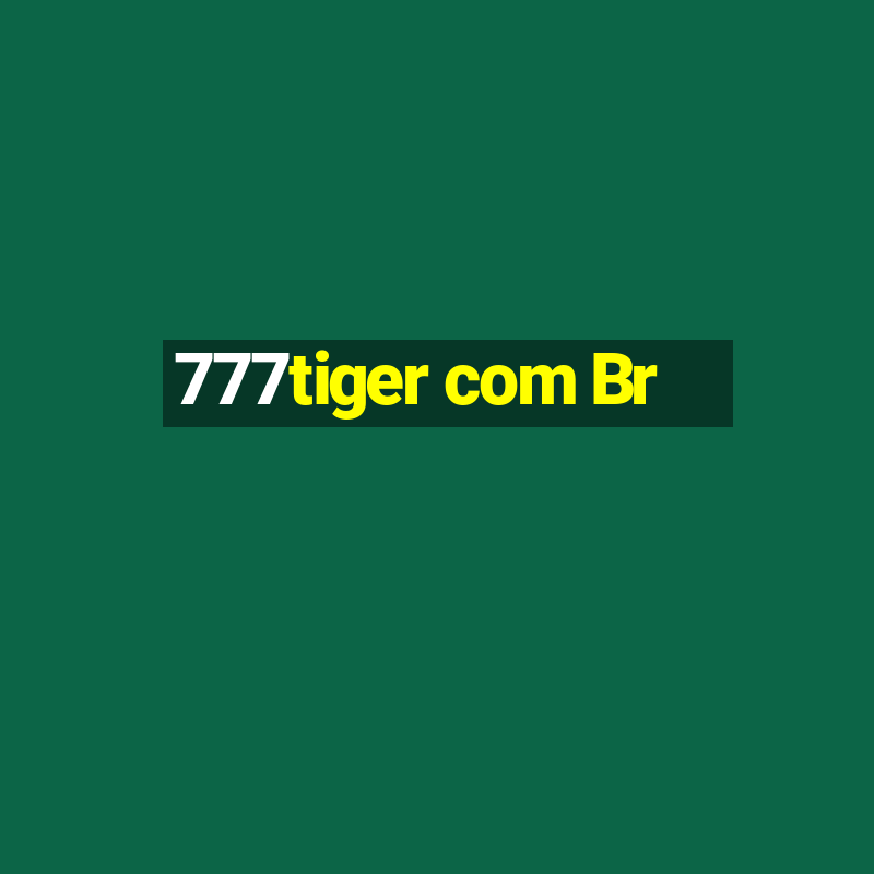 777tiger com Br