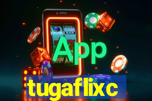 tugaflixc