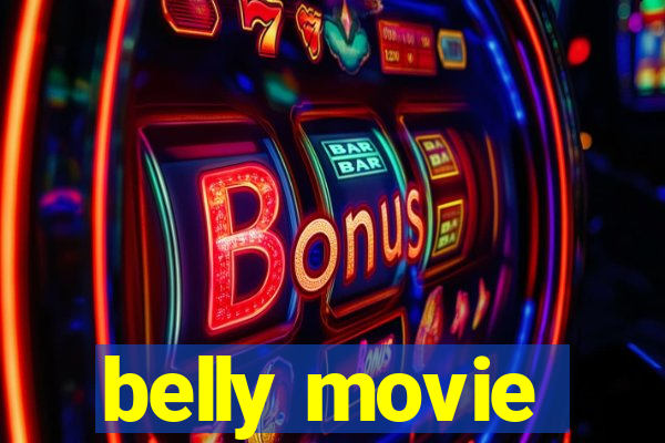 belly movie