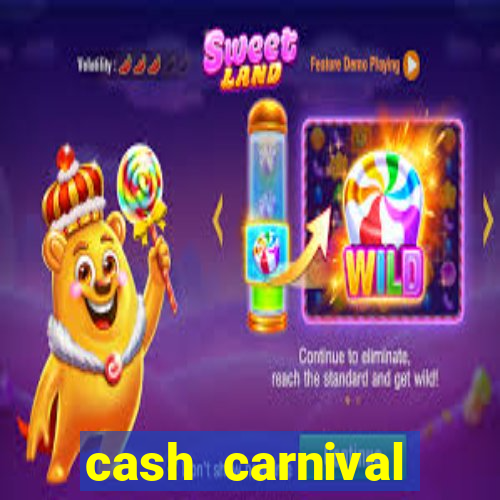 cash carnival casino slots paga de verdade