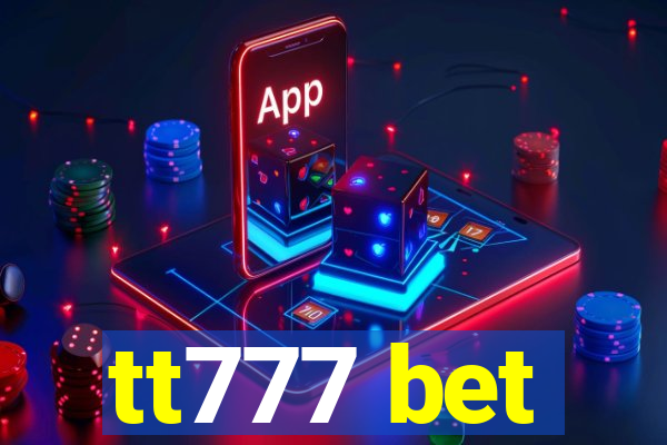 tt777 bet