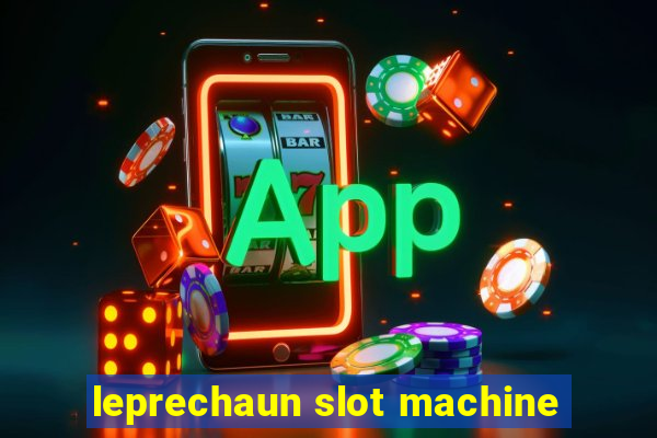 leprechaun slot machine