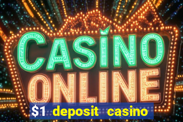 $1 deposit casino nz 2022