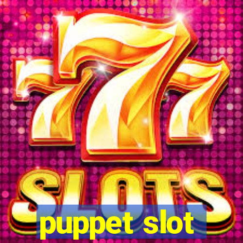 puppet slot