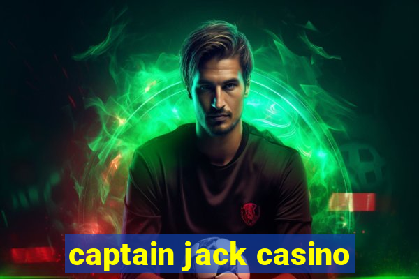 captain jack casino