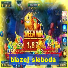 blazej sleboda