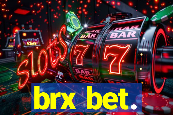 brx bet.