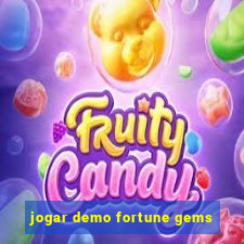 jogar demo fortune gems