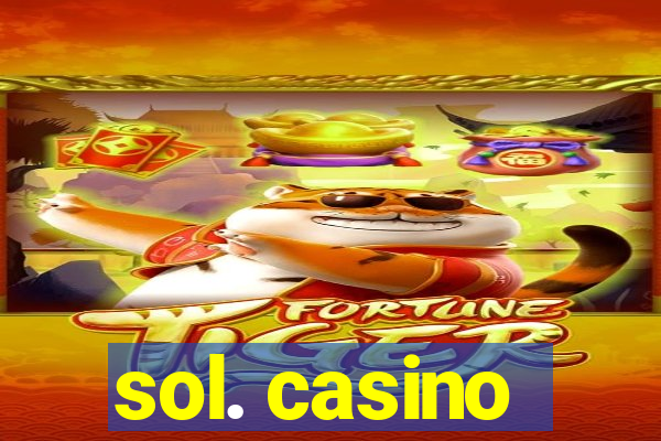 sol. casino