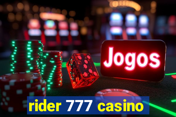 rider 777 casino