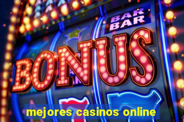 mejores casinos online