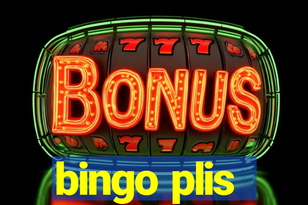 bingo plis