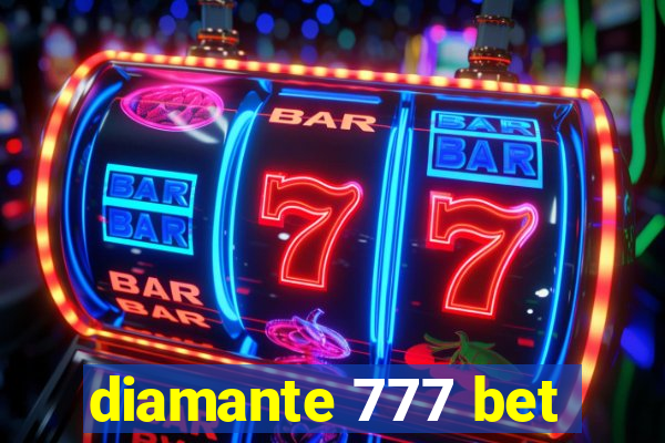 diamante 777 bet