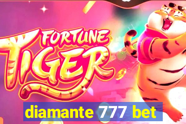 diamante 777 bet