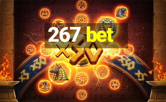 267 bet