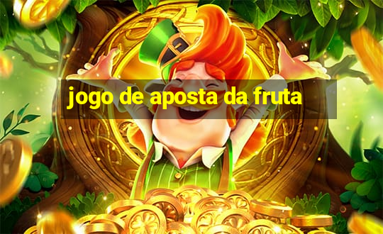 jogo de aposta da fruta