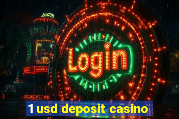 1 usd deposit casino