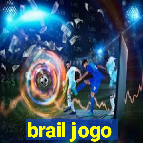 brail jogo