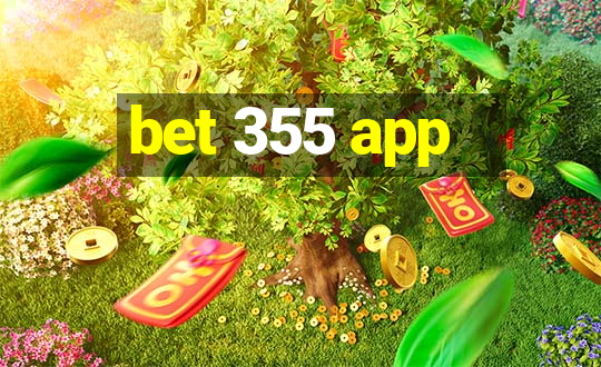 bet 355 app