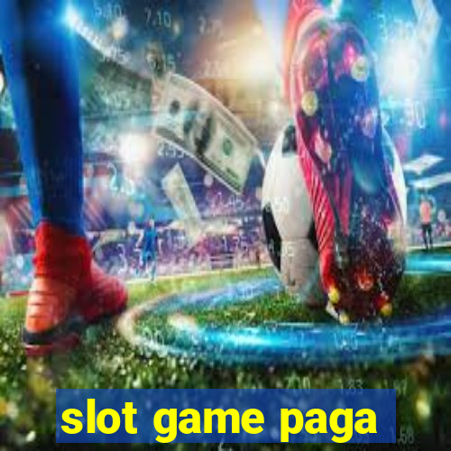 slot game paga