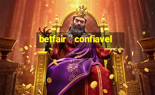 betfair 茅 confiavel