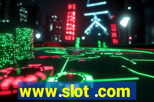 www.slot .com