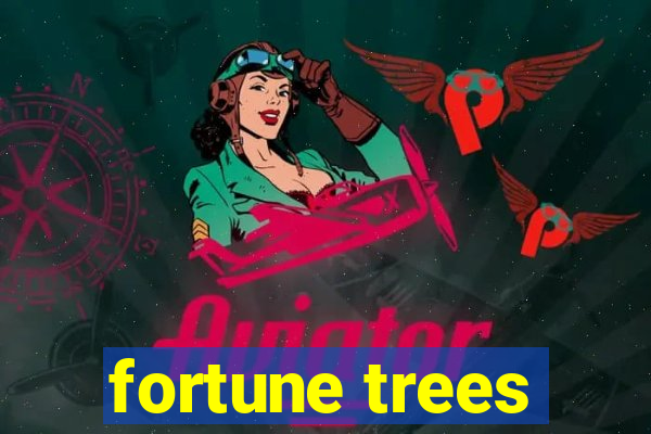 fortune trees