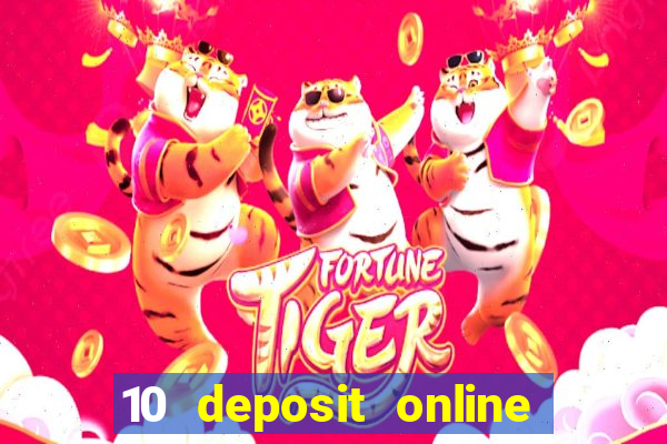 10 deposit online casino usa