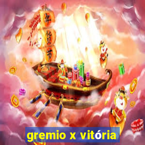 gremio x vitória