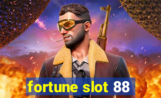 fortune slot 88