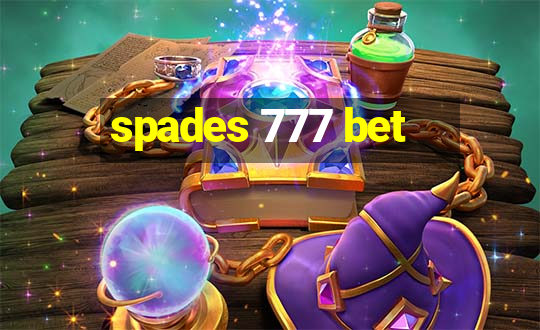 spades 777 bet