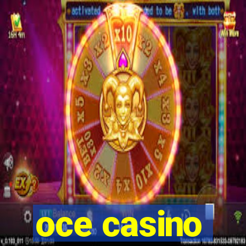 oce casino