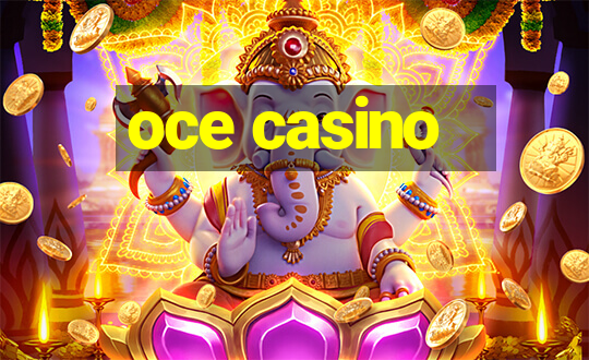 oce casino