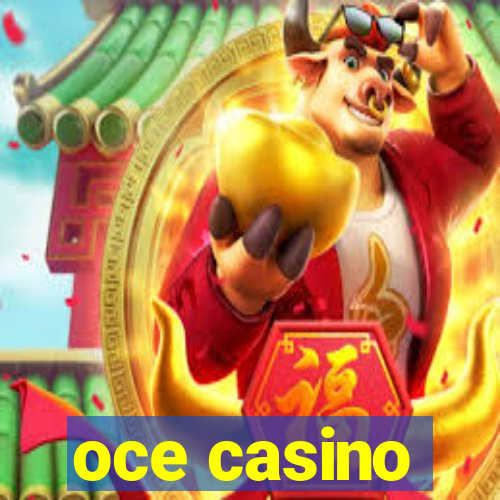 oce casino