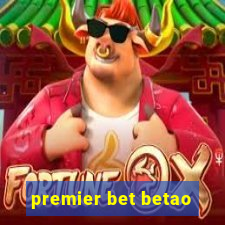 premier bet betao