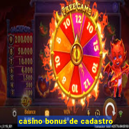 casino bonus de cadastro