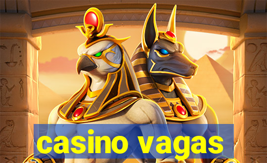 casino vagas