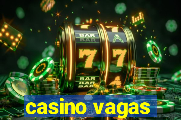 casino vagas