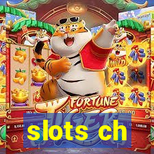 slots ch