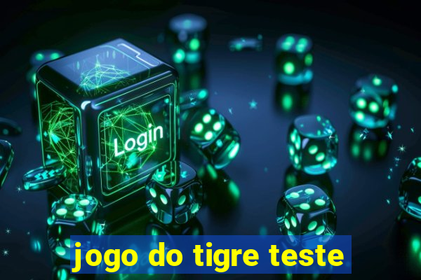 jogo do tigre teste